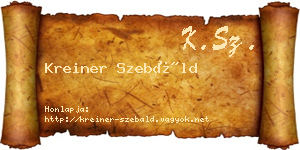 Kreiner Szebáld névjegykártya